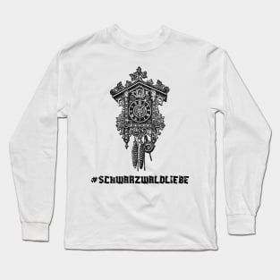 Schwarzwaldliebe Schwäbisch Heimat Kuckucksuhr Long Sleeve T-Shirt